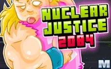 Nuclear Justice 2084